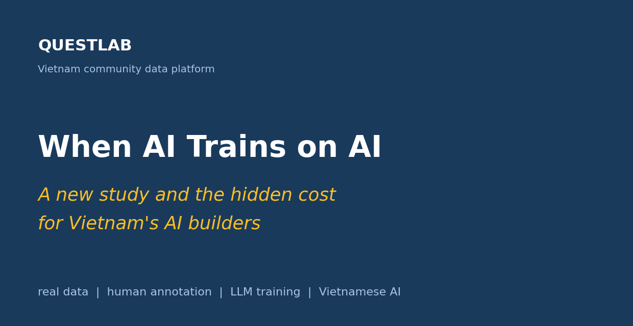 Dữ liệu huấn luyện AI: 3 chi phí ẩn của lối tắt tổng hợp tại Việt Nam