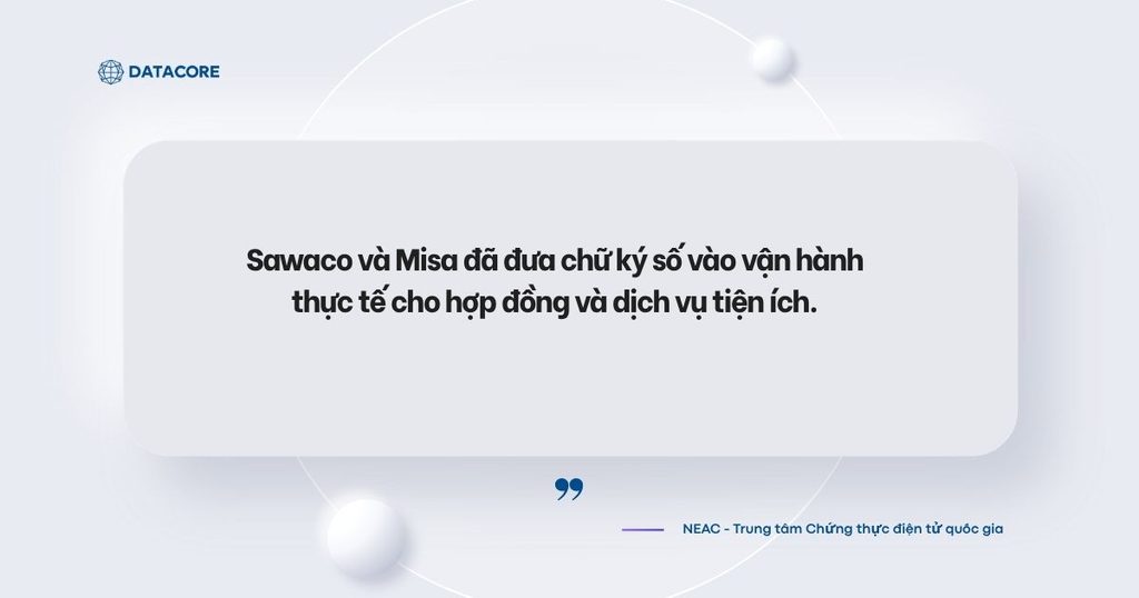 Sawaco và Misa đã đưa chữ ký số vào vận hành thực tế cho hợp đồng và dịch vụ tiện ích