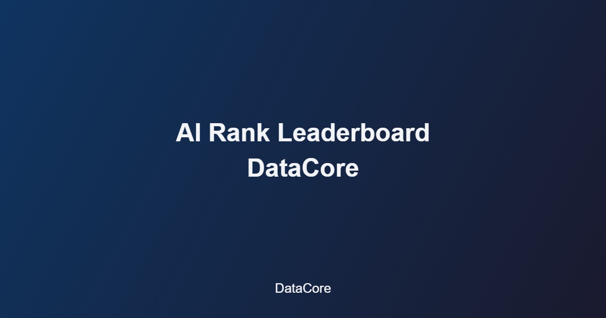 AI model rankings leaderboard DataCore