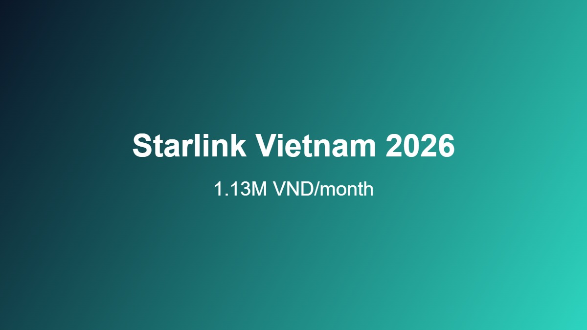 Starlink Việt Nam 2026: Sự Thật Bất Ngờ Về Tốc Độ Cao Nhất