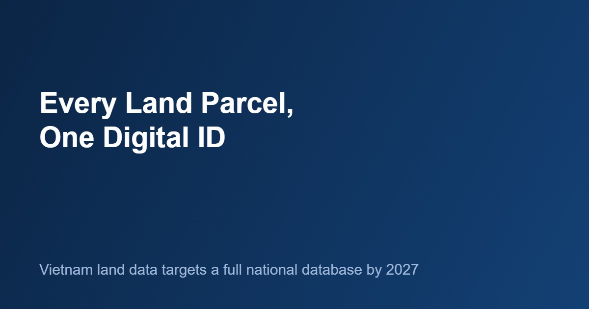 Vietnam land data standardization parcel ID 2026